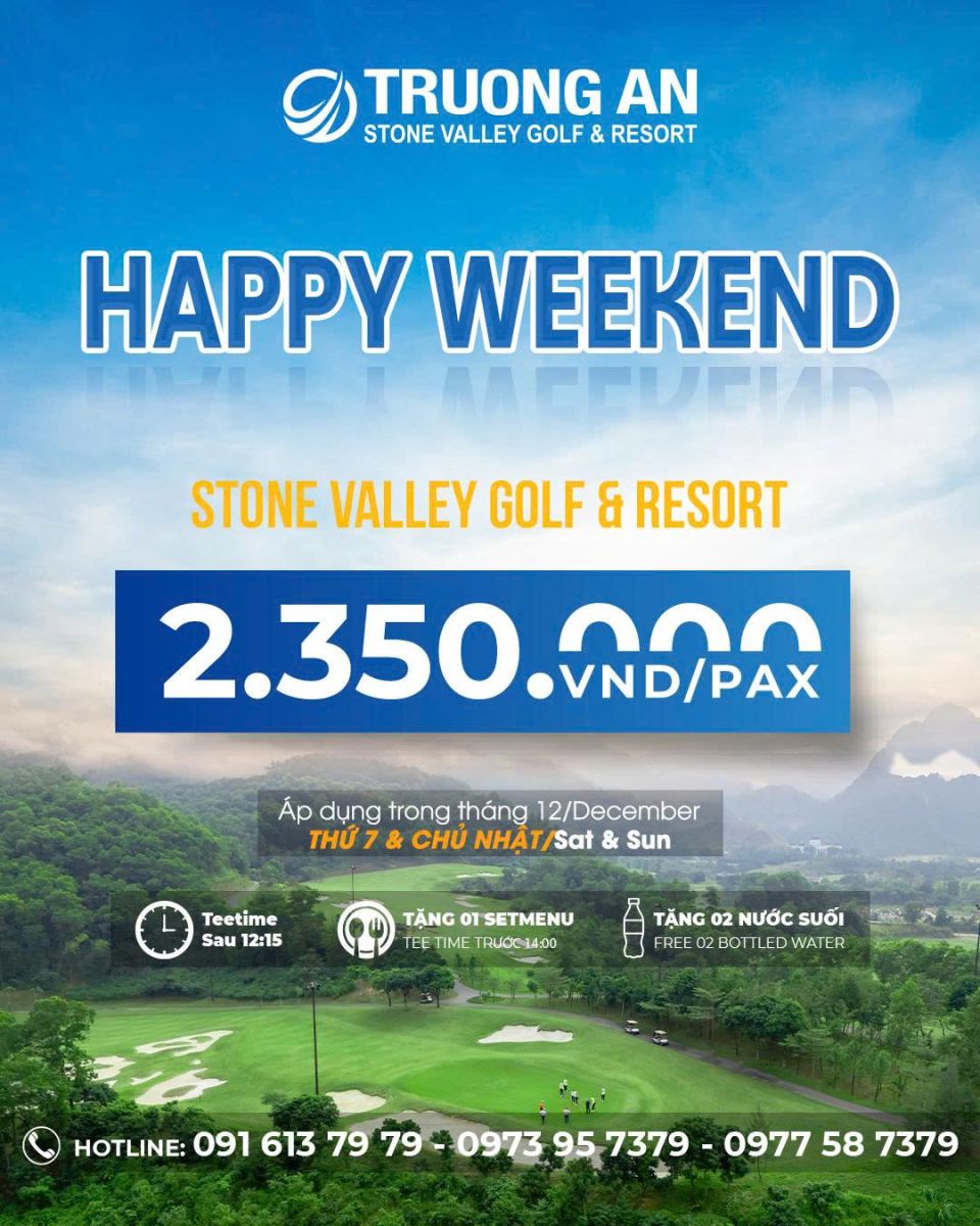 HAPPY GOLF DAY – TRẢI NGHIỆM CUỐI TUẦN THƯ GIÃN TẠI STONE VALLEY