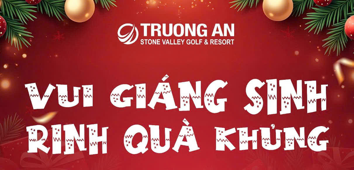 Trải nghiệm Giáng Sinh hoàn hảo tại Stone Valley cùng ưu đãi đặc biệt